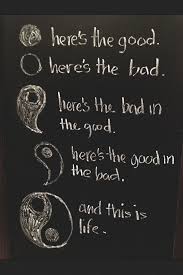  The World Isn T Separated Into The Good And The Bad There Is Good And Bad In All Of Us It Is The Part We Chose To A Balance Quotes Words Inspirational