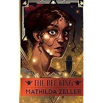 Amazon.com: The Bee King: 9798392210800: Zeller, Mathilda: Books
