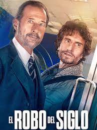 Watch El Robo Del Siglo Heist Of The Century Prime Video