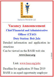 Chief administrative officers main responsibilities can be anything from budgeting to hiring, contracting, development of policies and procedures and many other tasks. Bethlehem Arab Society For Rehabilitation Chief Financial And Administrative Officer Career Unit
