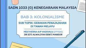 Dasar sesebuah negara yang mengeksploitasi sesuatu kawasan serta. Sadn 1033 G Tugasan Individu Kolonialisme Youtube