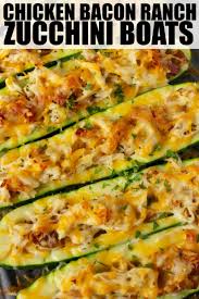 Chicken Bacon Ranch Zucchini Boats Easy Zucchini Recipes Zuchinni Recipes Zucchini Recipes Baked