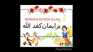 Bila seseorang iman kepada allah, maka orang tersebut juga wajib beriman kepada malaikat, rasul, kitab allah, qada, dan qadar, serta hari kiamat. Aqidah Tahun 1 Beriman Kepada Allah Youtube