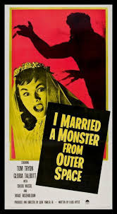 I Married A Monster From Outer Space Movie Posters Science Fiction Movie Posters Space Movie Posters