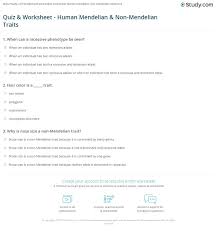 Quiz Worksheet Human Mendelian Non Mendelian Traits Study Com