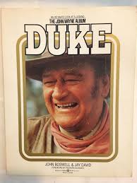 Duke: The John Wayne Album John Boswell & Jay David 1979