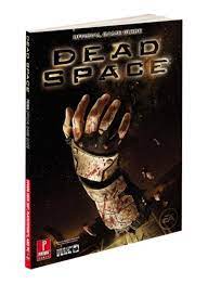 Dead Space Prima Official Game Guide Prima Official Game Guides Pdf Fernando Bueno Prima Games Walkthrough Extensive St Dead Space Game Guide Detailed Map