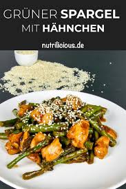 Low Carb Gruner Spargel Mit Hahnchen Nur 279 Kalorien Pro Portion Rezept Spargel Rezepte Gesund Spargelgerichte Rezepte