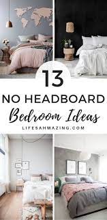 In a large bedroom, a headboard can be used to emphasize and fill the space. 13 Practical No Headboard Ideas For Your Bedroom Bedroom Headboard Bedroom Setup Simple Bedroom