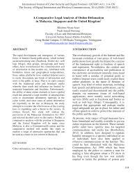 According to section 10(2) of the defamation act 19571, if there is any libel or defamatory words in any newspaper or publication, defendant must apology and explain that all the things inserted in the newspaper are without actual malice and without negligence on his part. Pdf A Comparative Legal Analysis Of Online Defamation In Malaysia Singapore And The United Kingdom