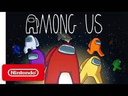 210 Among Us Launch Trailer Nintendo Switch Youtube Epic Games Detective Game Download Games