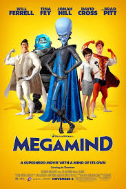 Megamind 2010 Movies I Ve Seen In 2019 Pinterest Movies Comedy Movies And Movie Posters