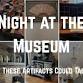 Night at the Museum: If These Artifacts Could Talk... event in Marietta, OH