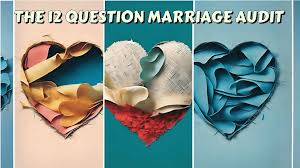 12 Questions Marriage Audit: How to Balance Love Ledger