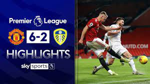 Man Utd Score Six Past Chaotic Leeds Man Utd 6 2 Leeds Utd Epl Highlights Youtube