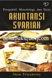 Sep 29, 2015 · koleksi ebook akuntansi s1. Open Library Perspektif Metodologi Dan Teori Akuntansi Syariah