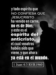 1 Juan 4 3 Y Todo Espiritu Que No Confiesa Que Jesucristo Ha Venido En Carne No Es De Dios Trust God Jesus Best Youtubers