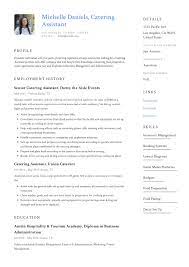 In a resume targeted for any assistant positions, you must emphasize your exceptional for example: Catering Assistant Resume Example Resume Examples Catering Resume