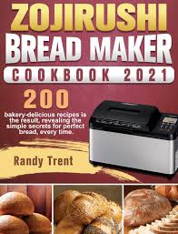 See more ideas about recipes, bread machine recipes, bread maker recipes. Zojirushi Bread Maker Cookbook 2021 200 Bakery Delicious Recipes Is The Result Revealing The Simple Secrets For Perfect Bread Every Time Trent Randy 9781801661812 Amazon Com Books