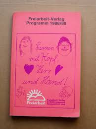 Maybe you would like to learn more about one of these? Programm 1988 89 Lernen In Projekten Lernen Mit Kopf Herz Freihand Verlag Aol Verlag Buch Gebraucht Kaufen A02knkxp01zzk