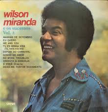 Wilson Miranda : Wilson Miranda E Os Sucessos Vol 2 (LP, Vinyl record  album) -- Dusty Groove is Chicago's Online Record Store