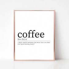 Download Coffee Definition Print Digital Download Coffee Lovers Gift Coffee Dictionary Print Modern D Espress Coffee Definition Coffee Lover Gifts Coffee Lover