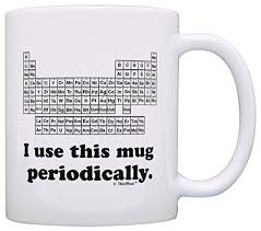 Free delivery on your first order shipped by amazon. Science Gifts For Adults I Use This Mug Periodically Funny Periodic Table Of Elements Science Gag Gifts Funny Science Gift Coffee Mug Tea Cup White Buy Online In Northern Mariana Islands At