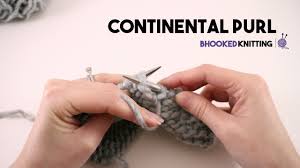 Making a knit stitch in continental knitting isn't any more difficult than other methods of knitting. How To Knit The Continental Purl Video Tutorial B Hooked Knitting