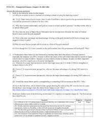 Bankers and those with savings saw huge benefits from the economic stability that the gold standard brought. Fina351 Assign 18b
