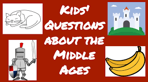 Let's embark on a journey of marriage, shall we? The Middle Ages For Kids Questions And Answers