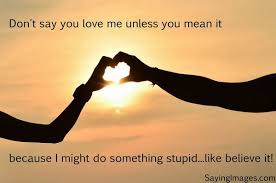 Love Quotes On Love And Finding Someone To Give It Meaning Sayingimages Com Top Love Quotes Love Quotes Funny Short Quotes Love