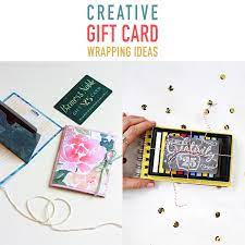Maybe you would like to learn more about one of these? Creative Gift Card Wrapping Ideas The Cottage Market