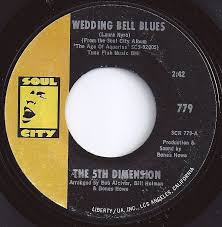 1 On Billboard Wedding Bell Blues 5th Dimension Music Memories Oldies Music 1960s Music