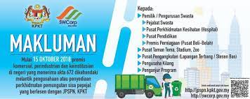 Perbadanan pengurusan sisa pepejal dan pembersihan awam, kuantana, pahanga, malaizija — atrašanās vietu kartē, telefons, atsauksmes. Makluman Mulai 15 Oktober 2018 Semua Premis Komersial Perindustrian Dan Keinstitusian Di Negeri Yang Menerima Akta 672 Dikehendaki Melantik Pengusaha Atau Penyedia Perkhidmatan Pemungutan Sisa Pepejal Yang Berlesen Dengan Jpspn