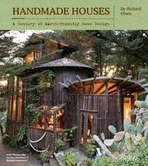 Http Www Richardolsen Org Handmade Houses In Stores Everywhere March 20 Html Handmade Home House Design Earth Friendly