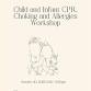 Child and Infant CPR, Choking and Allergies Workshop event image