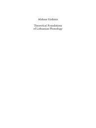 2014 Theoretical Foundations Of Lithuanian Phonology 1 Pdf Syllable Phoneme