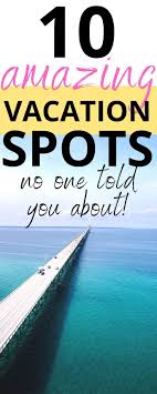 10 Us Travel Destinations That No One Is Talking About In 2020 Best Vacation Spots Us Travel Destinations Vacation Spots