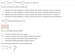 Solved Let U And L Show That In Span U V For All Handk How Can It Be Shown That A Vector B Is In Span U V Determine If The System Containing Determine The