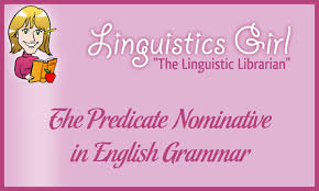 The Predicate Nominative In English Grammar Parenting Patch