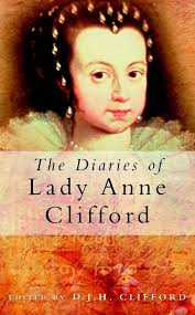 The Diaries of Lady Anne Clifford: Amazon.co.uk: Clifford, D J H:  9780750931786: Books