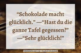 Schokolade Spruch Bild Sehr Glucklich