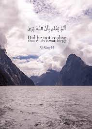 Quotes allah is over love allah got me allah is close you alah is with you where is your allah now allah watch no one can paint like allah can. Allah Is Watching You Random List Of Stuff From Around The World Scenery Quran Holy Quran