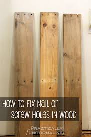 How To Fix Nail Or Screw Holes In Wood Wood Diy Wood Pallet Projects Diy Pallet Projects