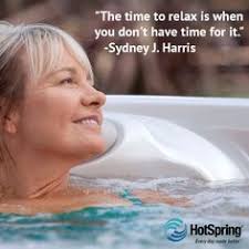 57 Quotes Inspiration Ideas In 2021 Spring Spa Hot Springs Portable Spa