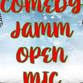 Comedy Jamm Open Mic event in Ann Arbor, MI