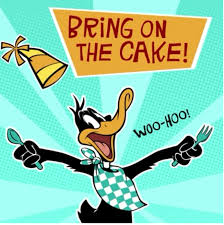 Bring On The Cake Woo Hoo Happy Birthday Daffy Duck Looneytunes Duck Birthday Birthday Wishes Birthday Theme