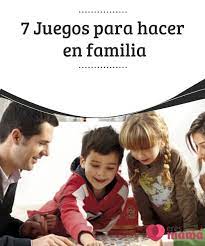 7 Juegos Para Hacer En Familia Eres Mama Juegos Familiares En Casa Hacer Familia Juegos Para Familias