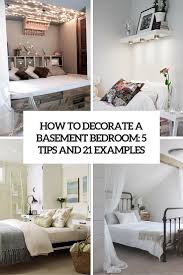The idea of creating a basement room can be beautiful, entertaining, and terrifying at the same time. How To Decorate A Basement Bedroom 5 Ideas And 21 Examples Digsdigs
