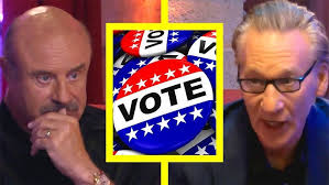 Bill Maher's Election Prediction w/ Dr. Phil